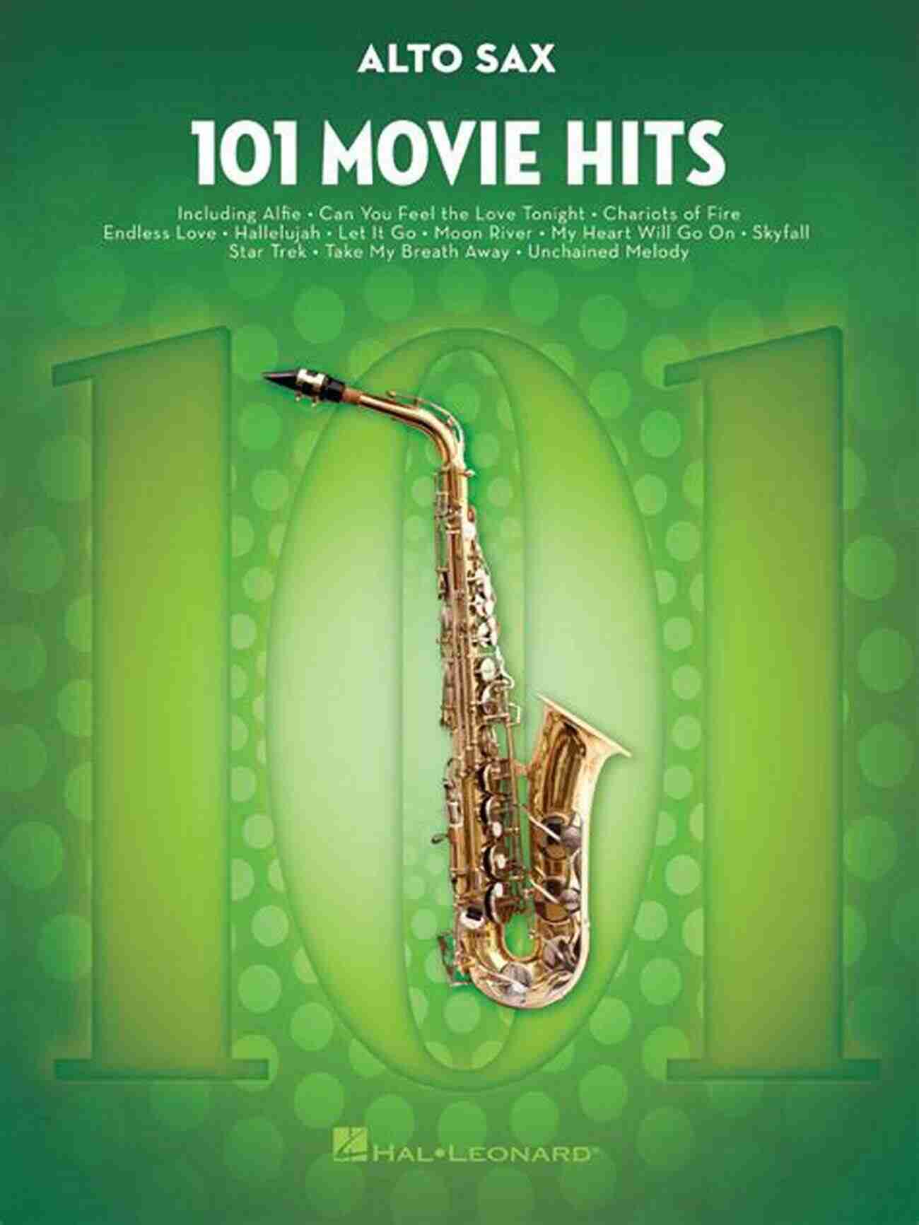 101 Movie Hits For Alto Sax Saxophone Cover 101 Movie Hits For Alto Sax (SAXOPHONE)