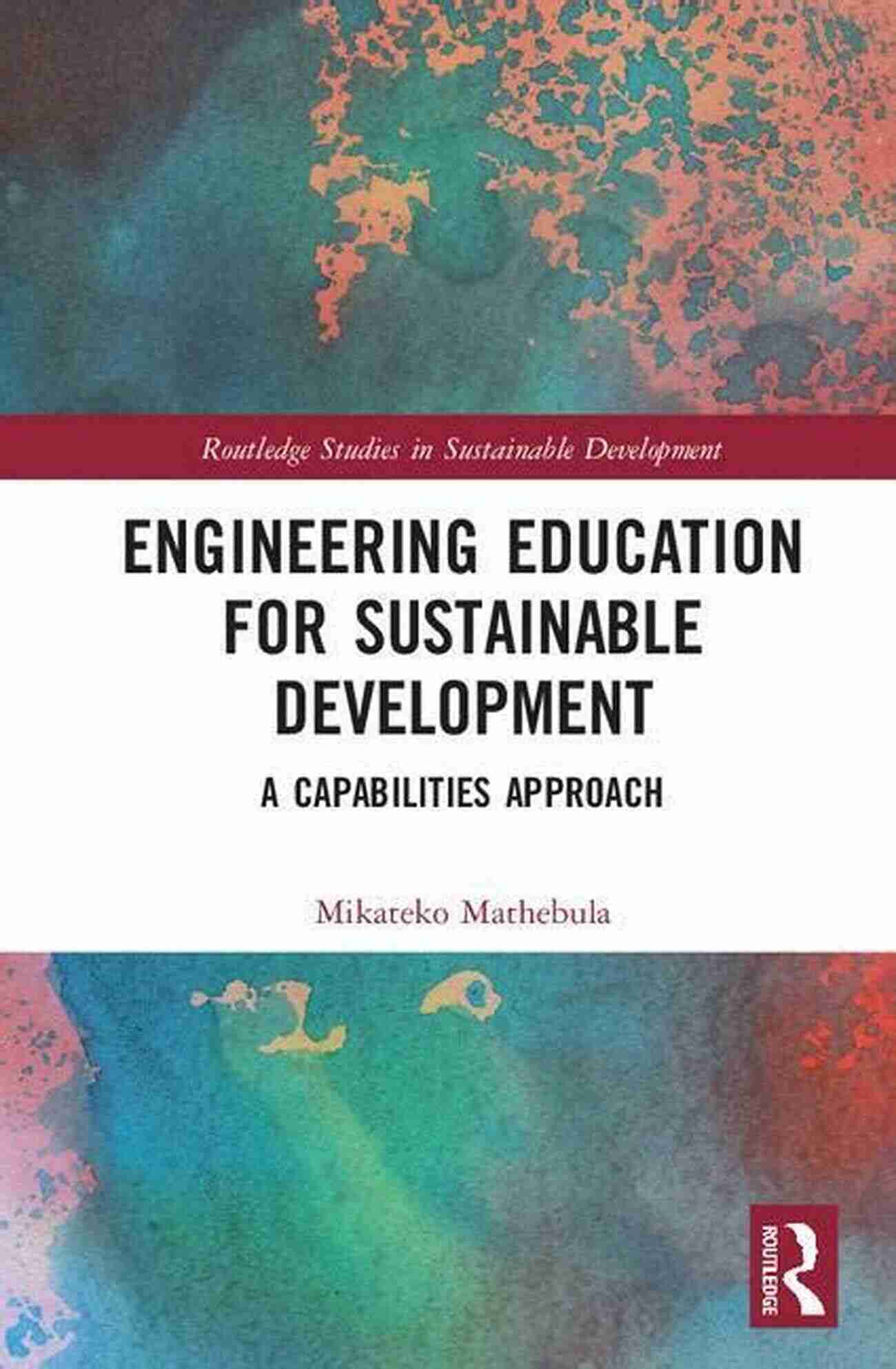 Aligning Diverse Practices: Routledgeisdrs In Sustainable Development Research Transdisciplinarity For Sustainability: Aligning Diverse Practices (Routledge/ISDRS In Sustainable Development Research)