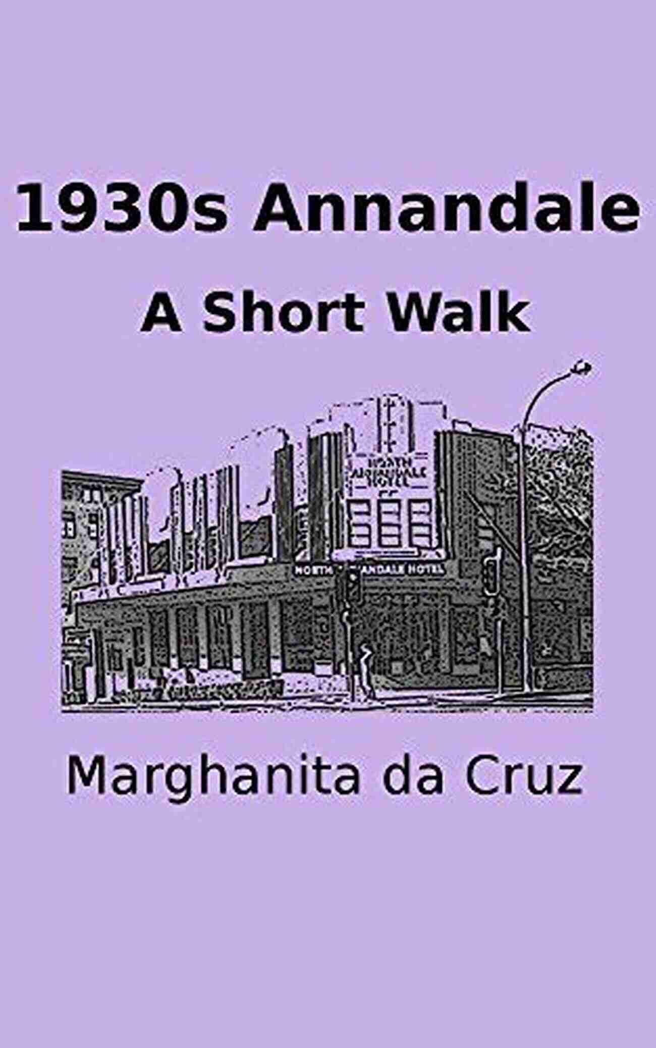 Annandale Short Walk 50s Annandale: A Short Walk (Annandale Short Walks)