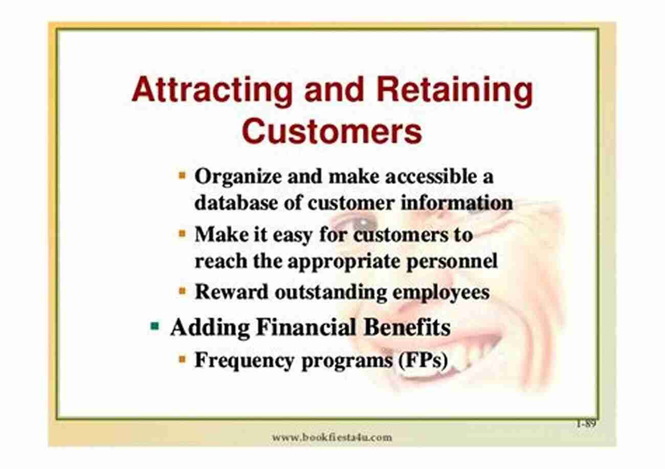 Attracting And Retaining Customers Methods To Increase Revenue: Differentiate From Competition Without Spending More Time Or Money: Attracting And Retaining Customers