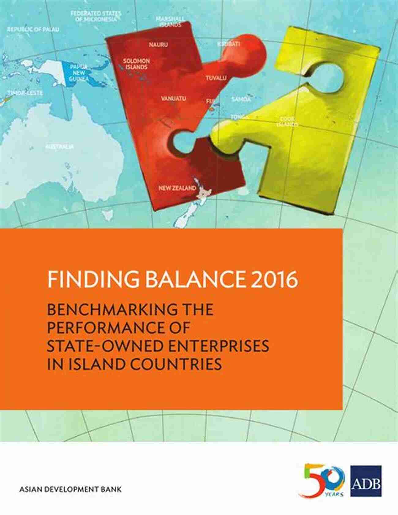 Benchmarking State Owned Enterprise In Island Countries Finding Balance 2016: Benchmarking The Performance Of State Owned Enterprise In Island Countries