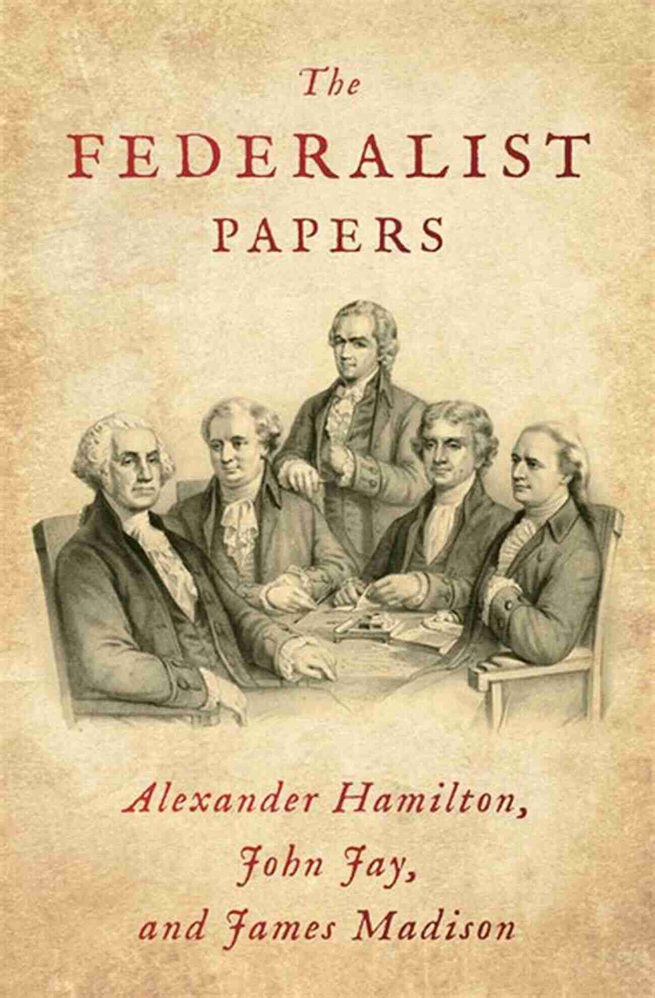 Biography Of The Federalist Papers The Complete Works Of Alexander Hamilton: Biography The Federalist Papers The Continentalist A Full Vindication Publius Letters Of H G Military Papers Private Correspondence The Pacificus