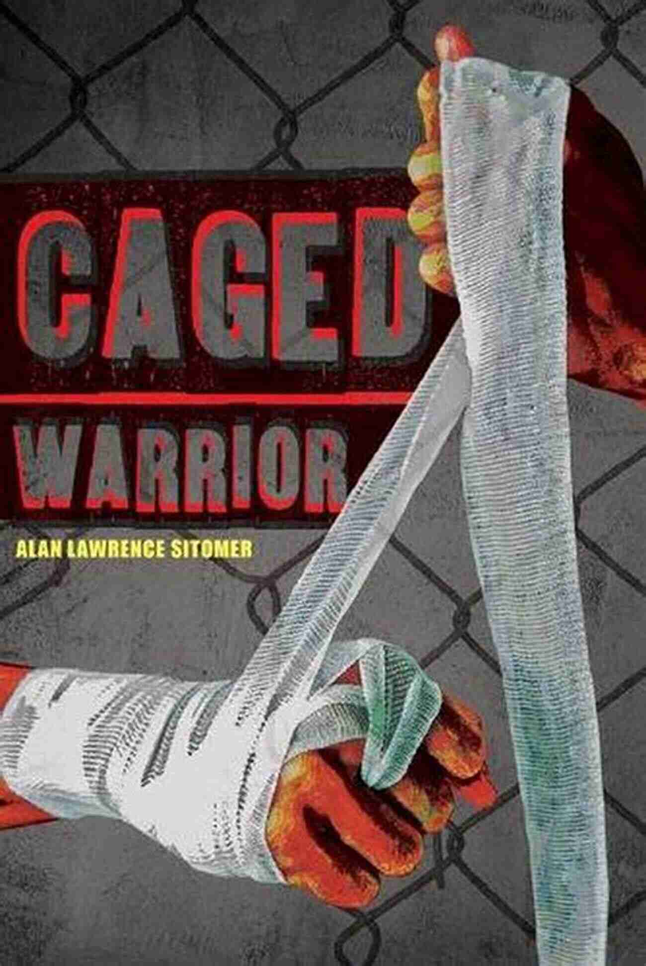 Caged Warrior Alan Lawrence Sitomer