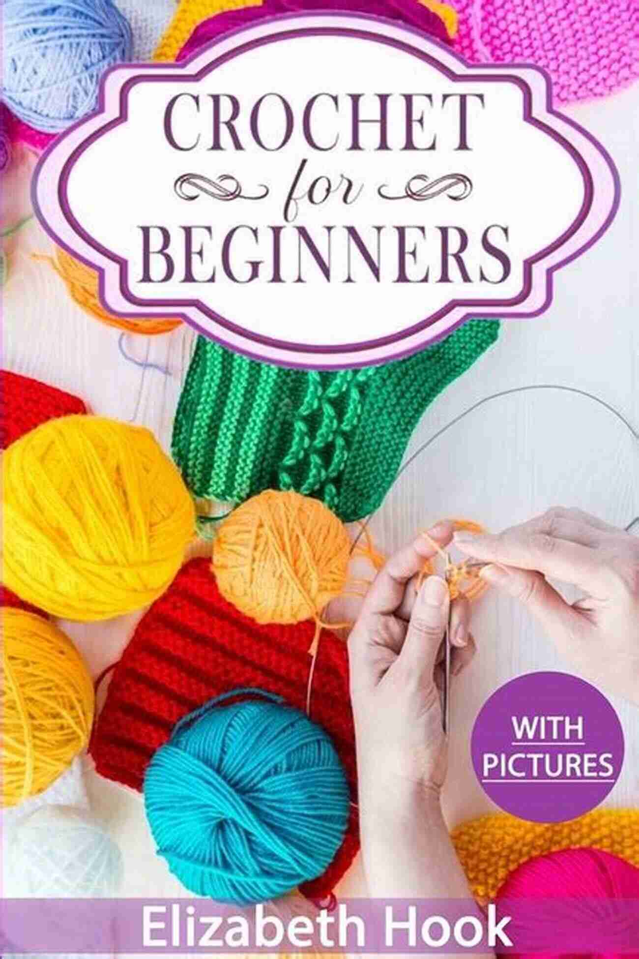 Crochet Guide For Beginners Kathy Long