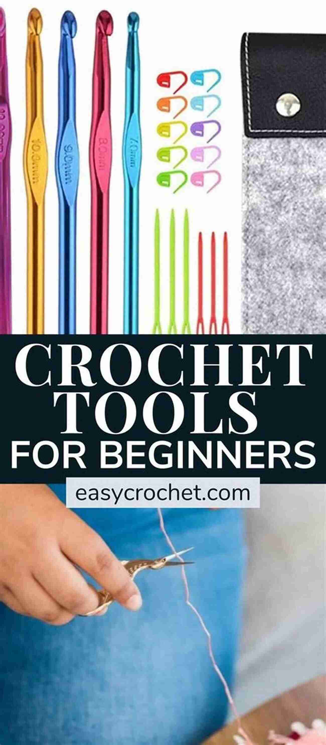 Crochet Tools Crochet Guide For Beginners Kathy Long