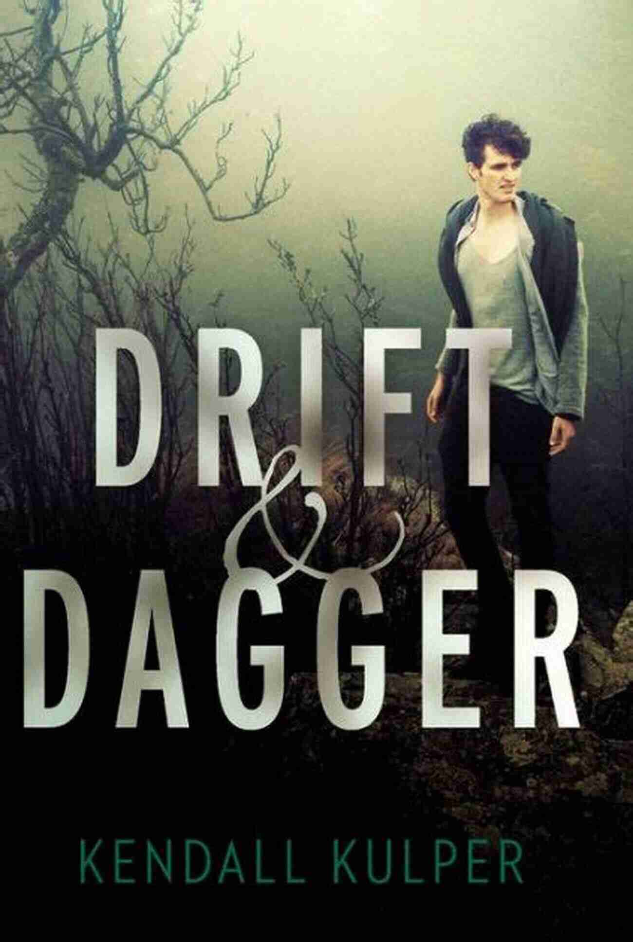 Drift Dagger Kendall Kulper A Mysterious Figure From The Past Drift Dagger Kendall Kulper