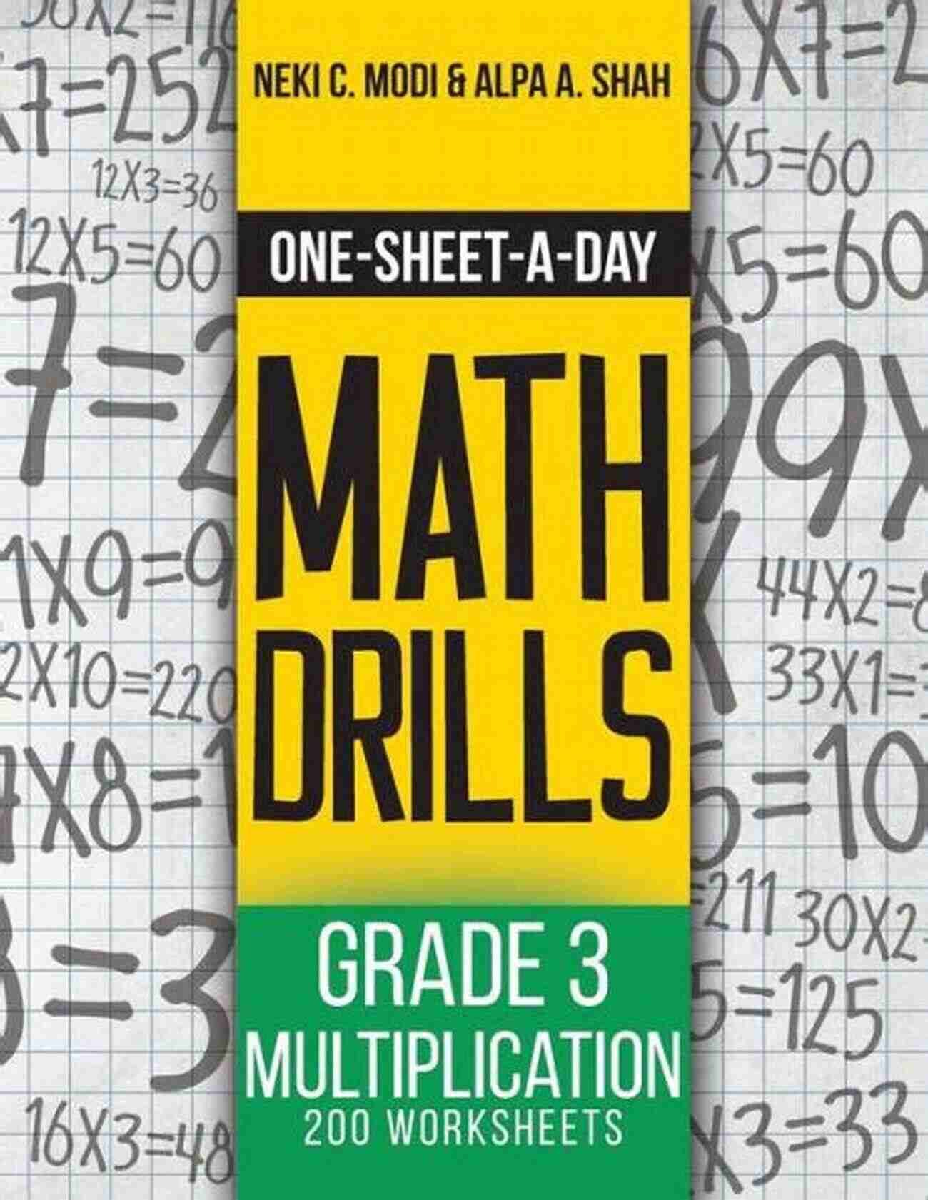 Grade Multiplication 200 Worksheets Book Of 24 One Sheet A Day Math Drills: Grade 3 Multiplication 200 Worksheets (Book 7 Of 24)