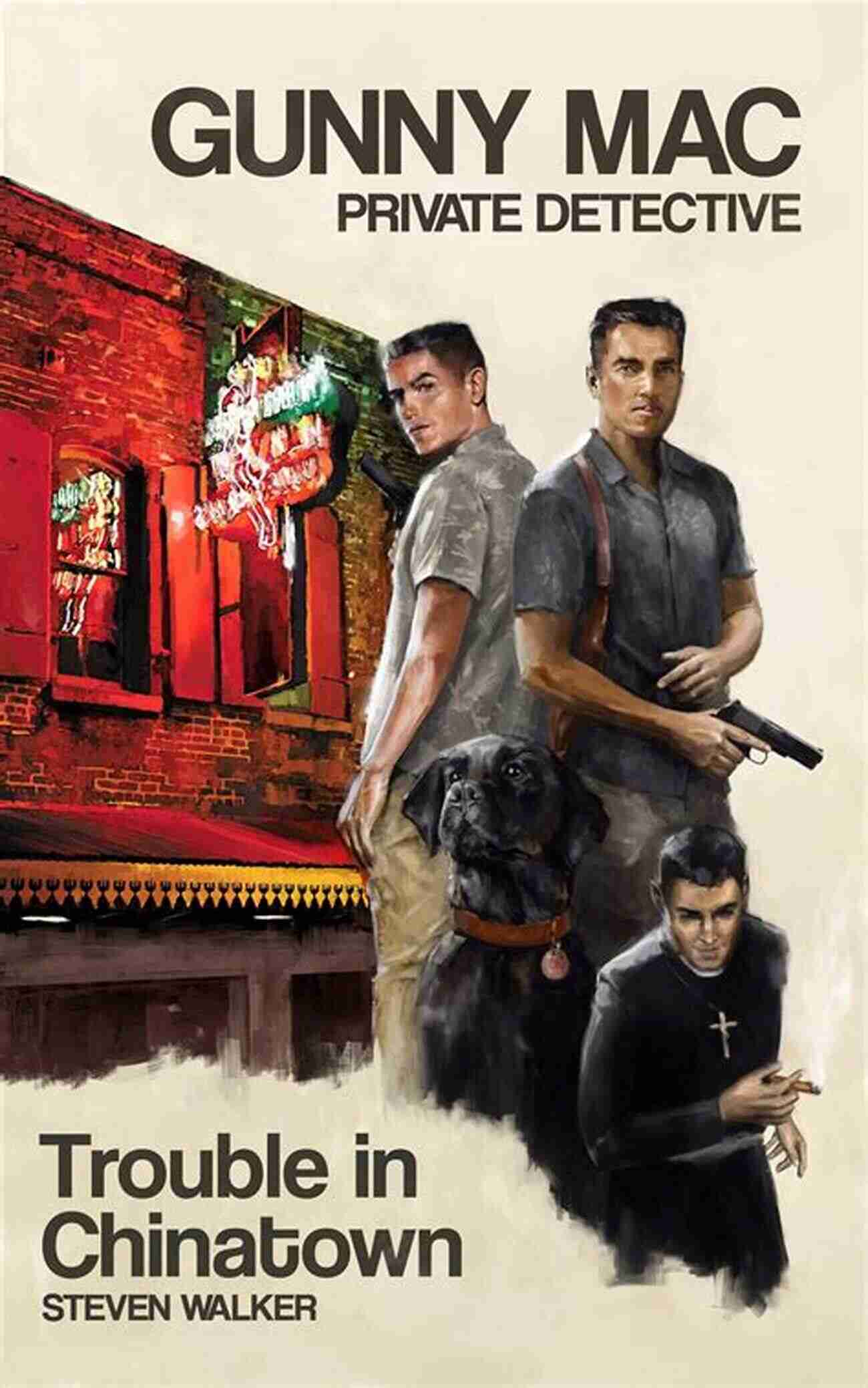 Gunny Mac Private Detective Trouble In Chinatown Gunny Mac Private Detective: Trouble In Chinatown