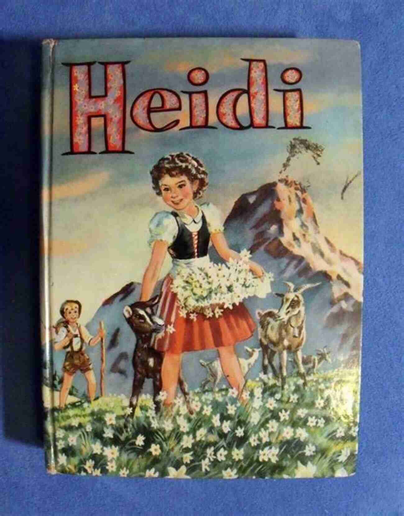 Heidi Book Cover Embark On An Unforgettable Journey With This Swiss Classic Study Guide For Johanna Spyri S Heidi