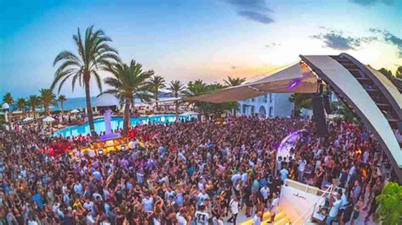 Ibiza Beach With Beach Clubs And Vibrant Nightlife The Best Beach Day Ever