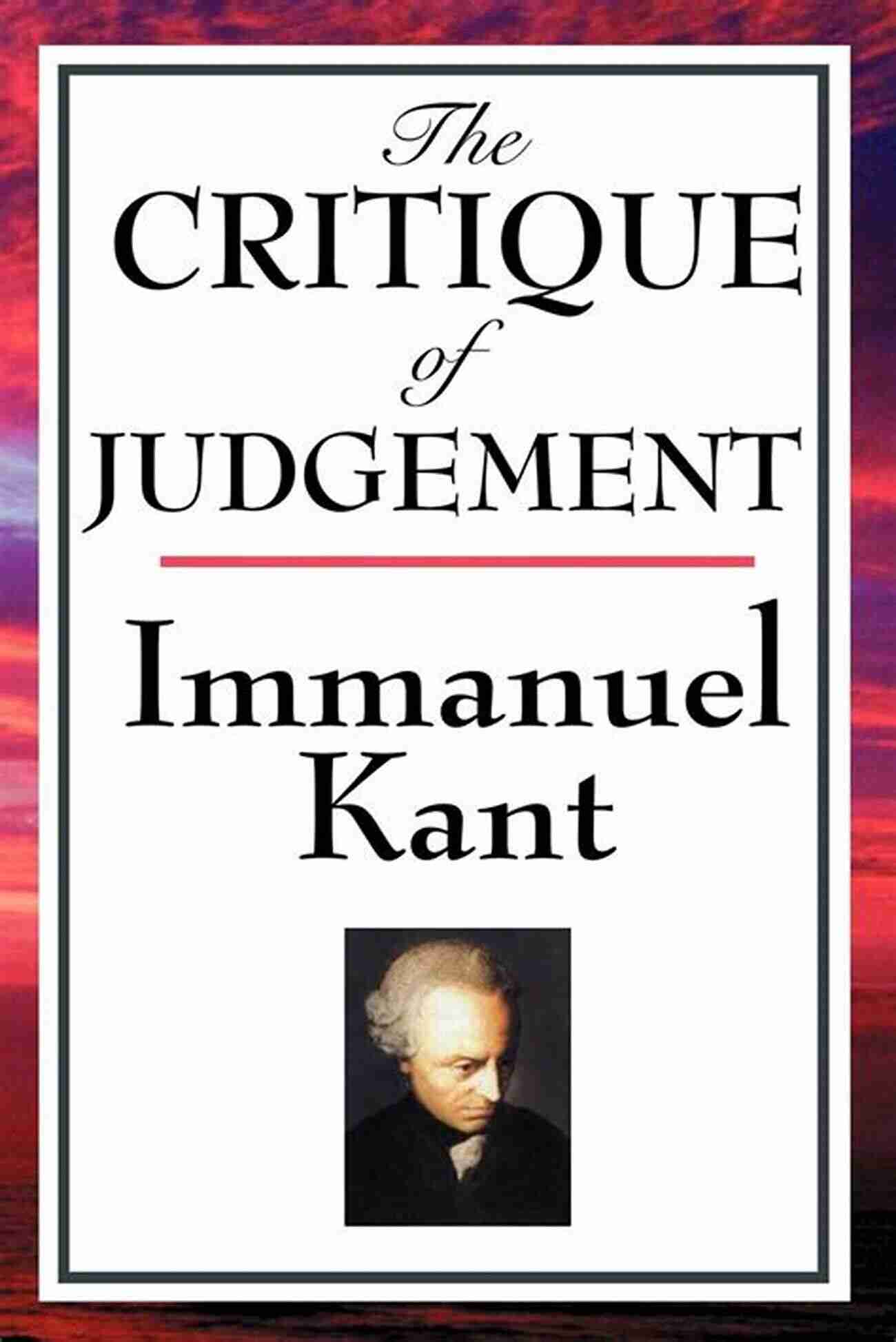 Immanuel Kant Critique Of Judgement Critique Of Judgement Immanuel Kant