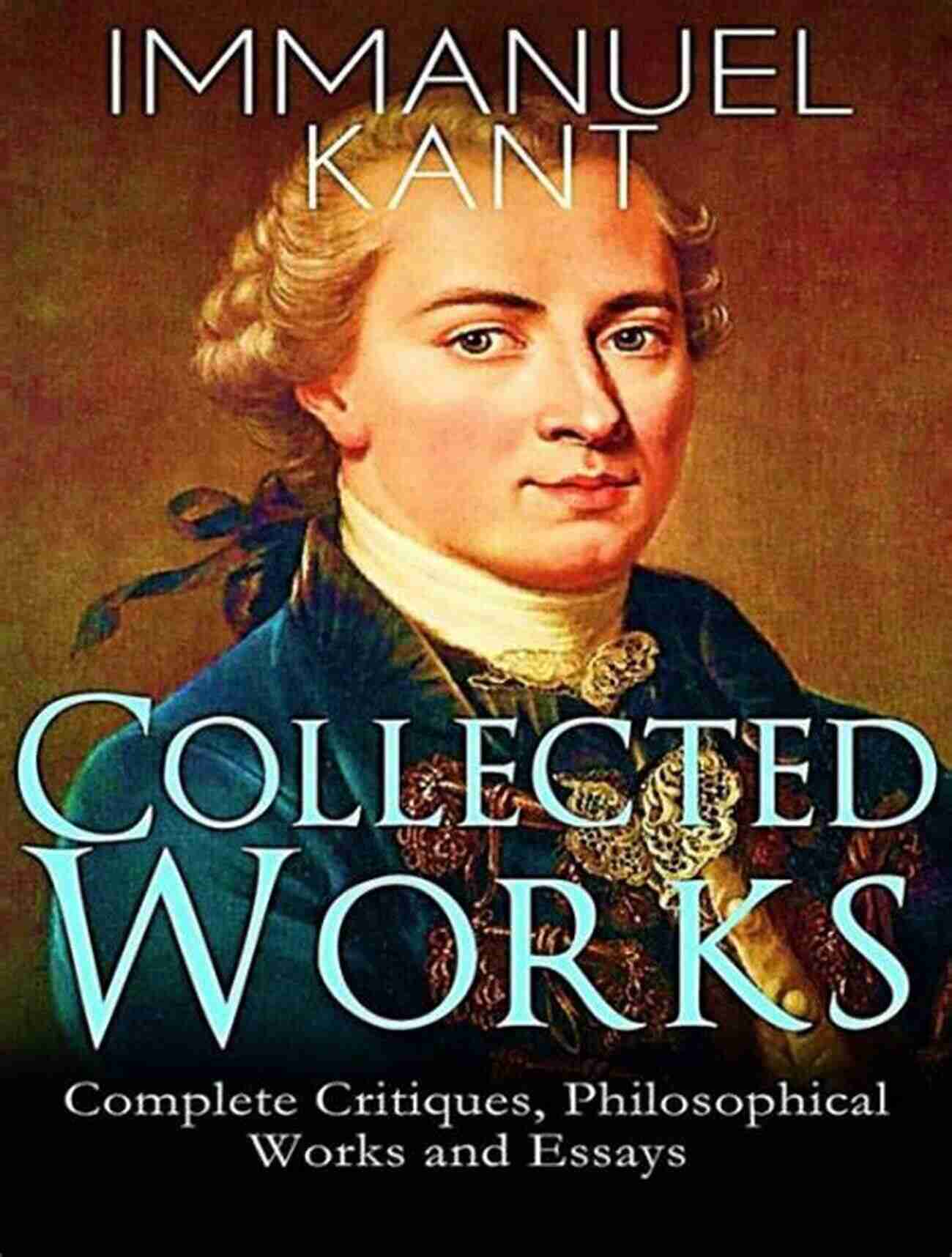 Immanuel Kant Portrait Complete Woks Of Immanuel Kant