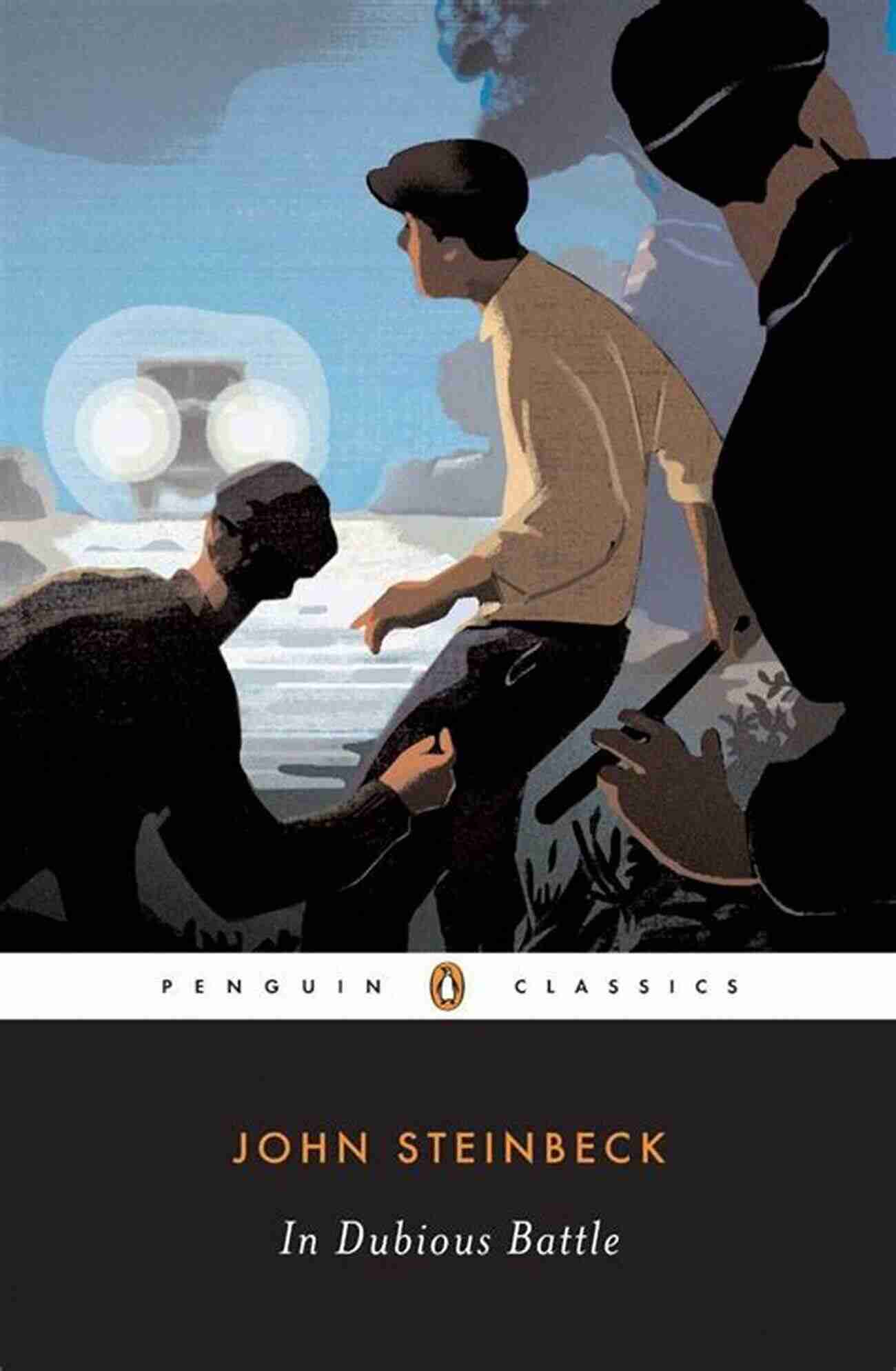 In Dubious Battle Penguin Classics In Dubious Battle (Penguin Classics)