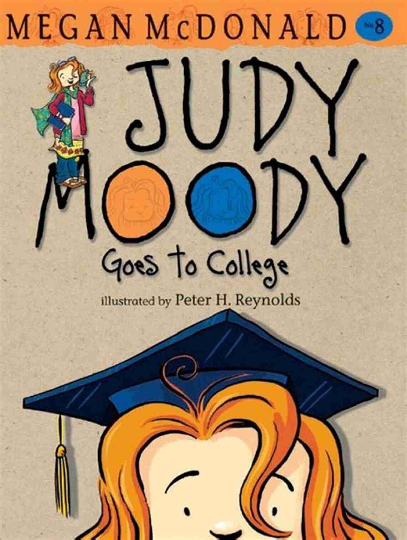 Judy Moody Goes To College: Judy Moody's Exciting College Adventure! The Judy Moody Double Rare Collection (Judy Moody Collection 2)