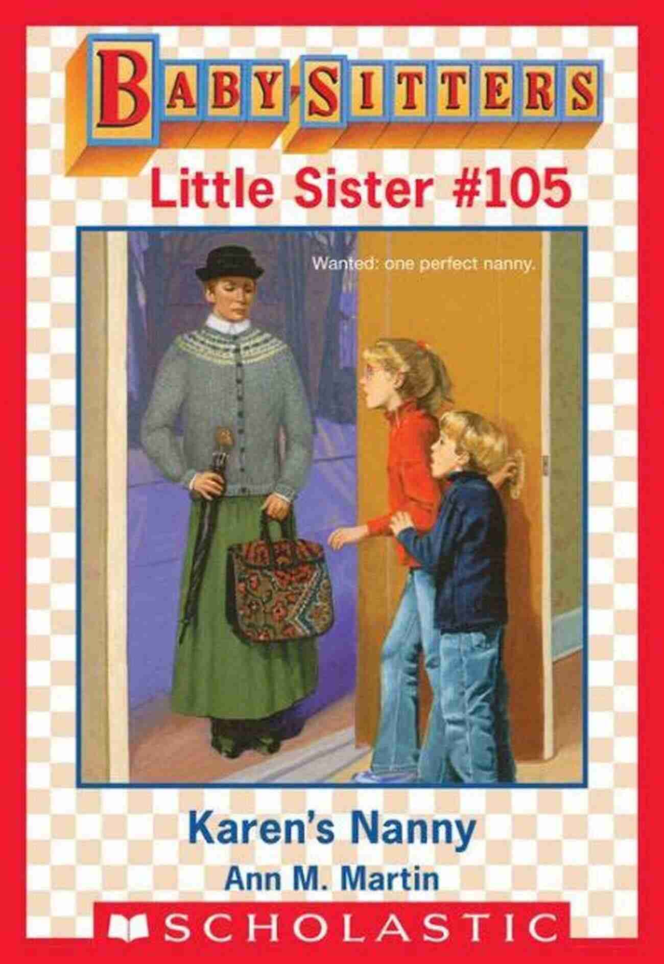 Karen Nanny Baby Sitters Little Sister 105 The Perfect Caregiver Karen S Nanny (Baby Sitters Little Sister #105)