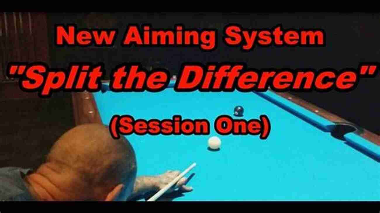 Mastering The Art Of Precision With Split The Difference Simple Aiming System Split The Difference: A Simple Aiming System