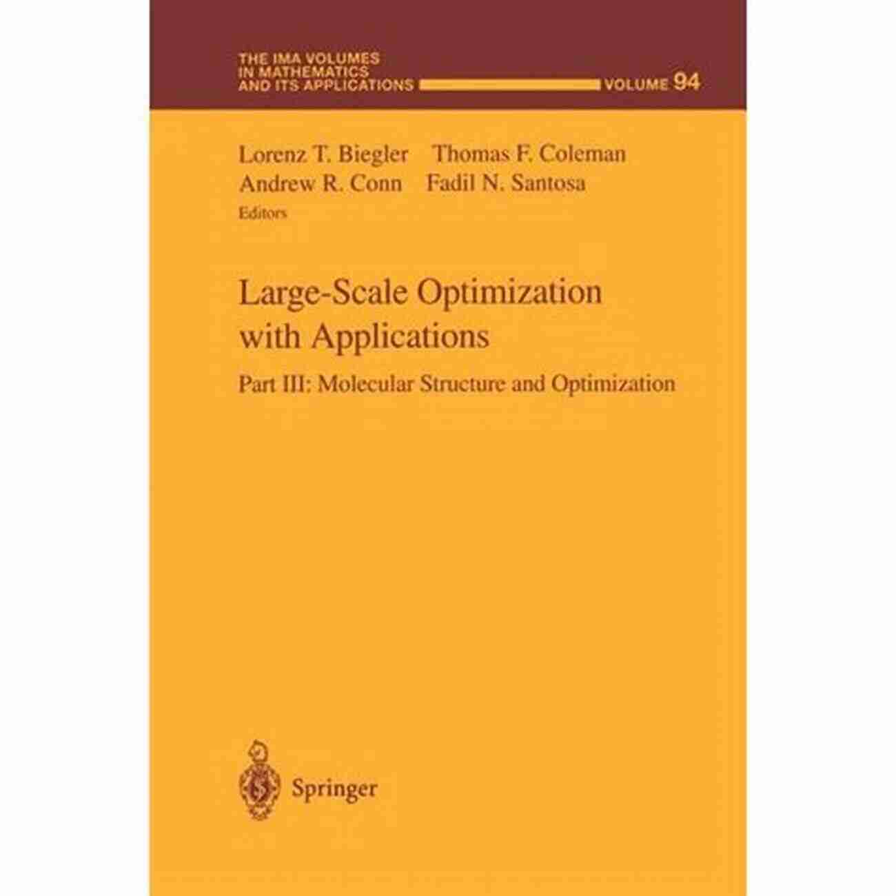 Modeling Control And Optimization Ima Volumes In Mathematics And Its Energy Markets And Responsive Grids: Modeling Control And Optimization (The IMA Volumes In Mathematics And Its Applications 162)