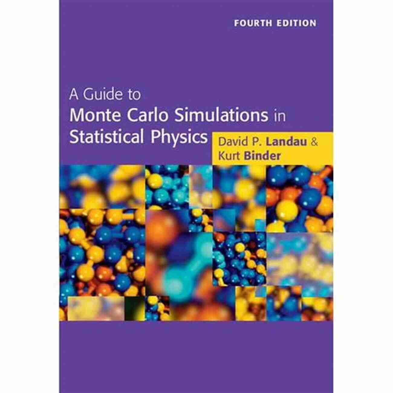 Monte Carlo Simulation In Statistical Physics A Guide To Monte Carlo Simulations In Statistical Physics