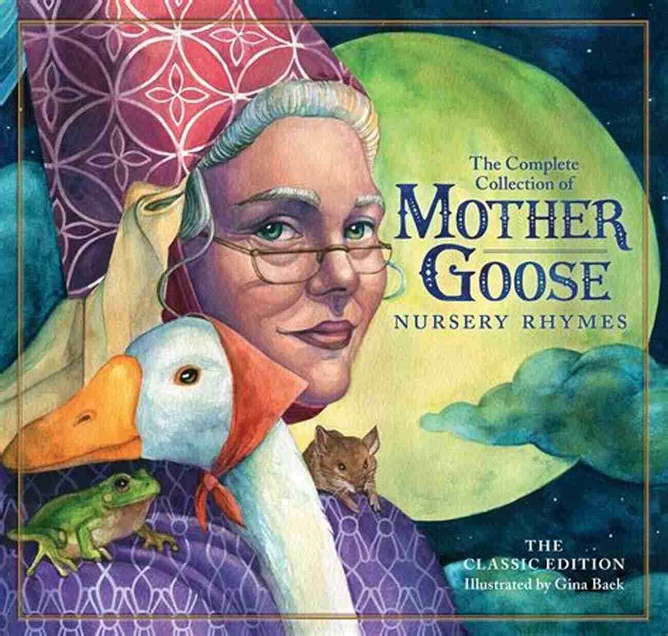 Mother Goose Holding A Book Of Nursery Rhymes The Real Mother Goose: With MP3 Downloads (Dover Read And Listen)