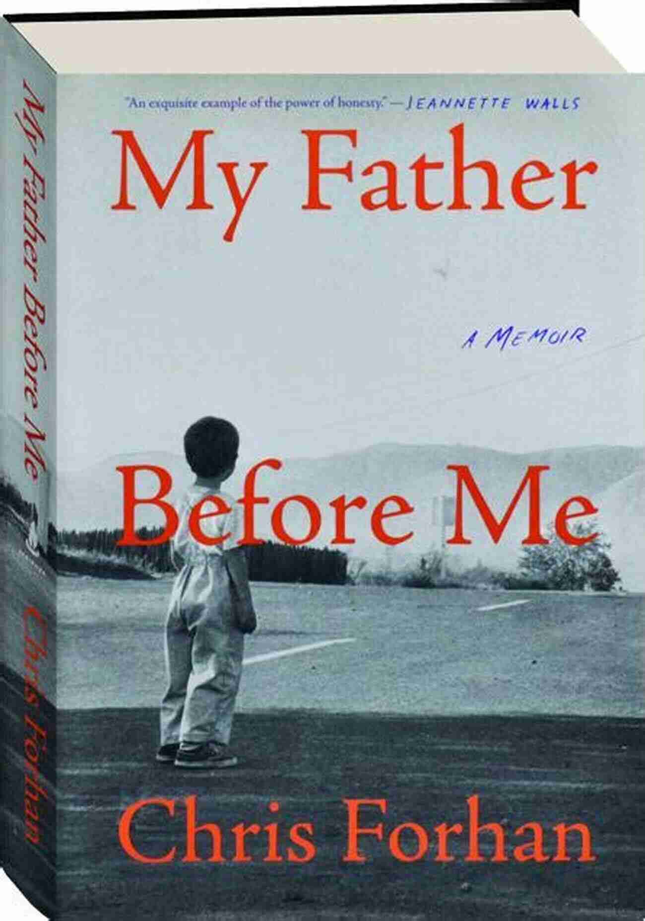 My Father Before Me Memoir A Story Of Love, Legacy, And Lessons My Father Before Me: A Memoir