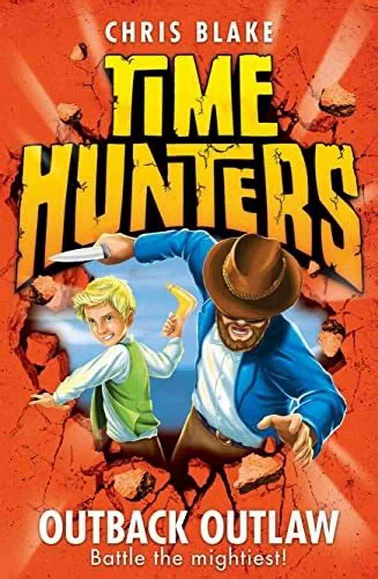 Outback Outlaw Time Hunters Defying Time Constraints To Preserve History Outback Outlaw (Time Hunters 9)