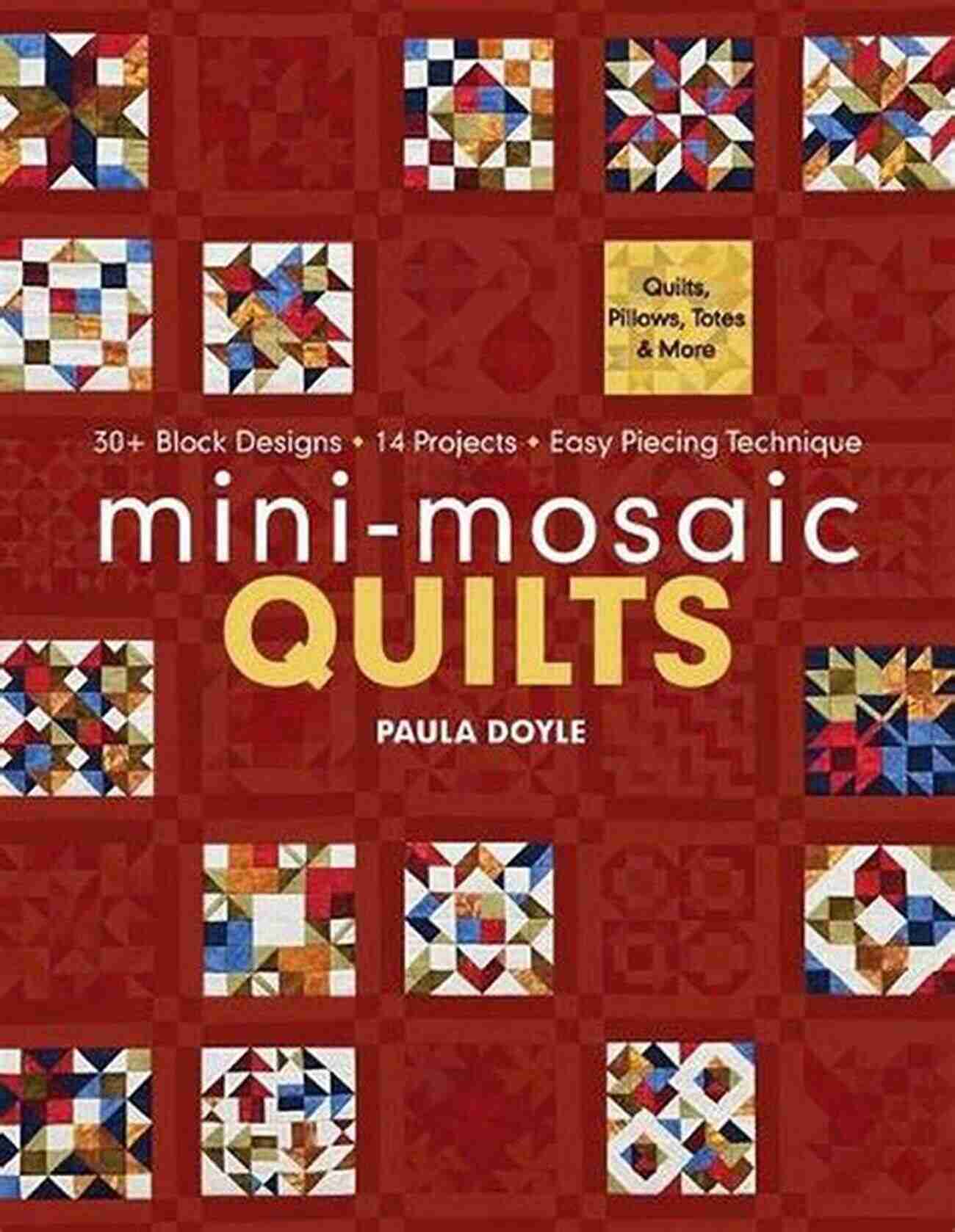 Paula Doyle, Mini Mosaic Quilting Artist Mini Mosaic Quilts Paula Doyle