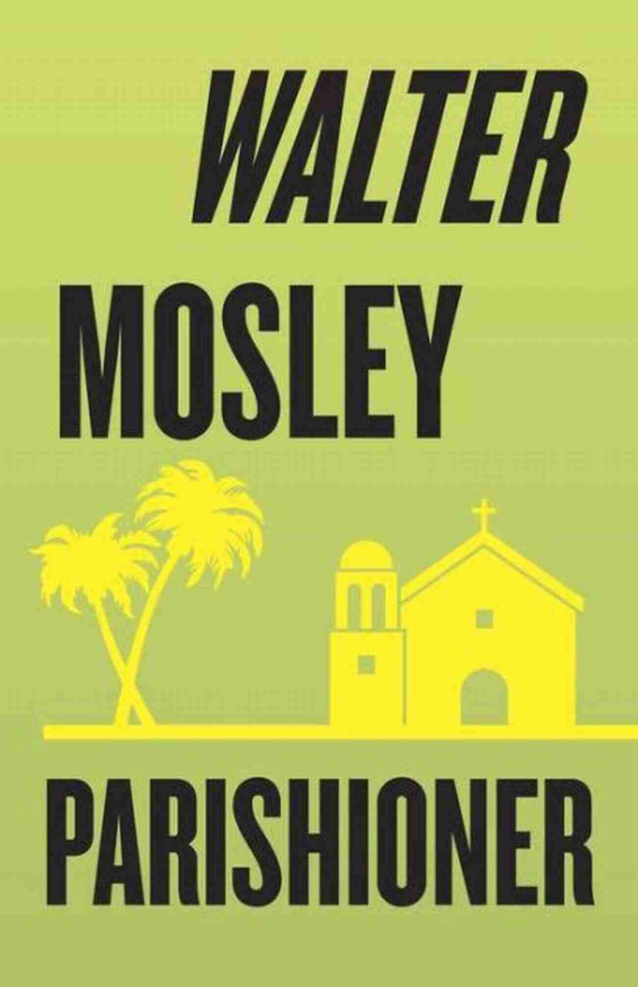 Perish Novel Walter Mosley Perish: A Novel Walter Mosley