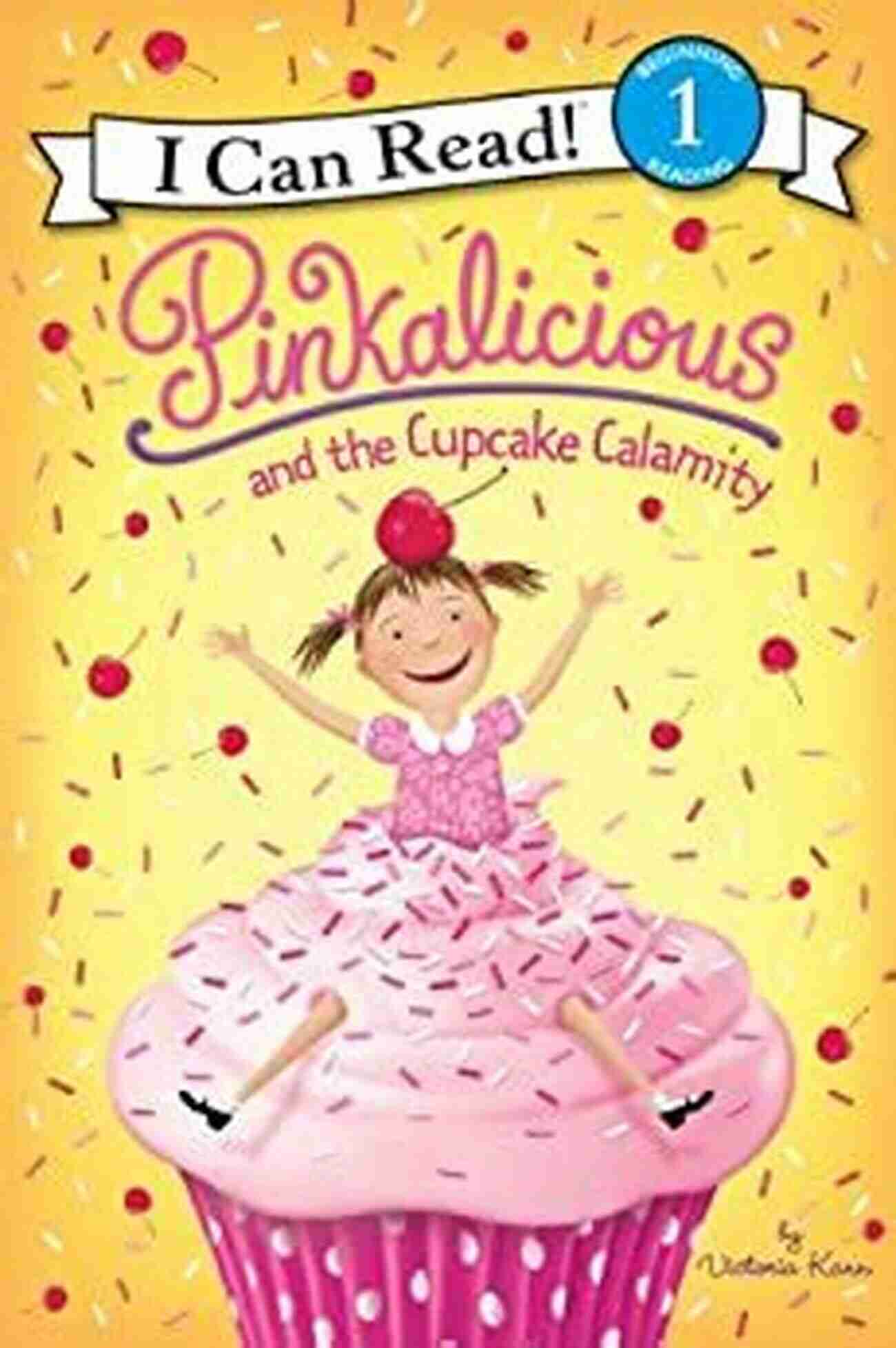 Pinkalicious And The Cupcake Calamity Can Read Level Pinkalicious And The Cupcake Calamity (I Can Read Level 1)