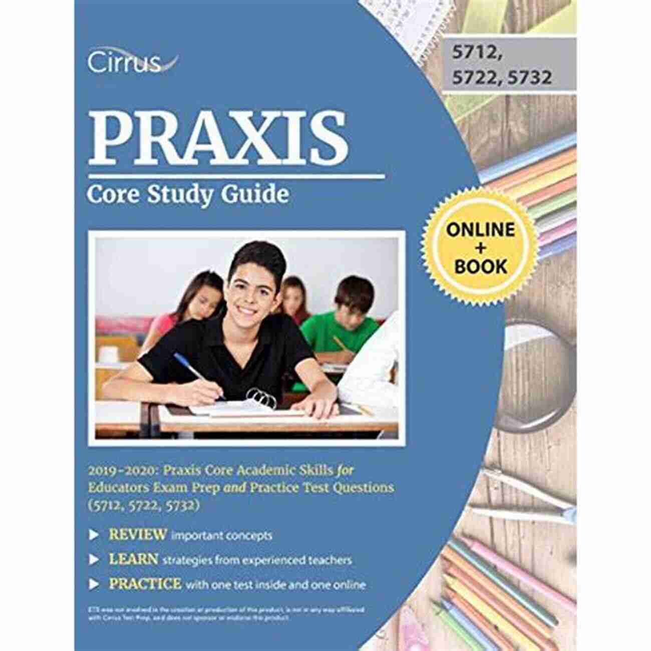 Praxis Core Academic Skills For Educators Exam Praxis: Core Academic Skills For Educators: (5712 5722 5732)