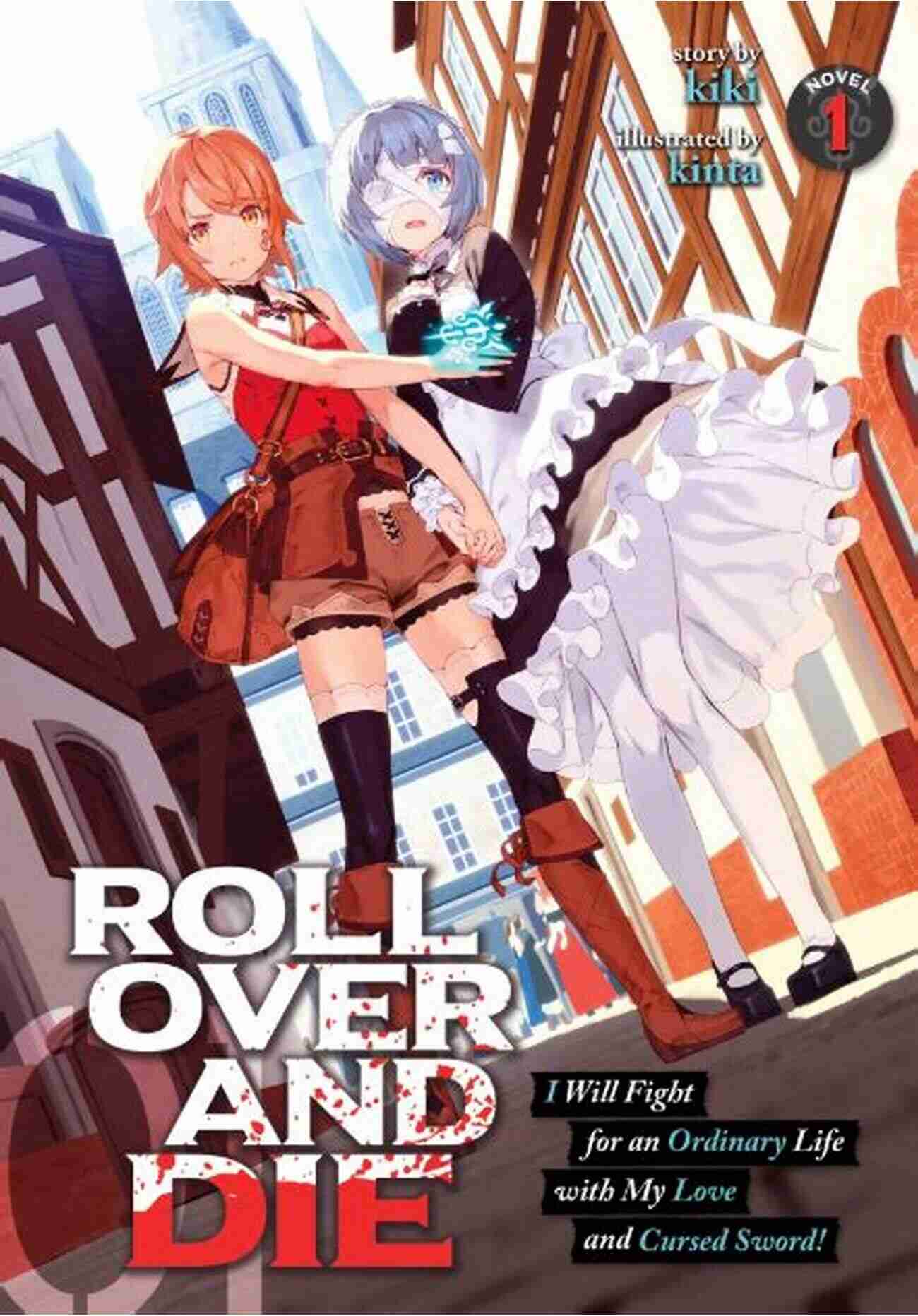 Roll Over And Die Cover Illustration ROLL OVER AND DIE: I Will Fight For An Ordinary Life With My Love And Cursed Sword (Light Novel) Vol 3