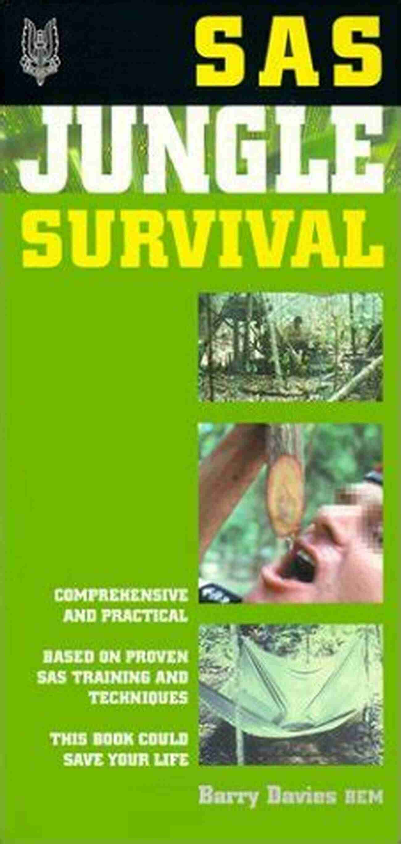 SAS Jungle Survival: Building Psychological Resilience SAS Jungle Survival (SAS Survival)