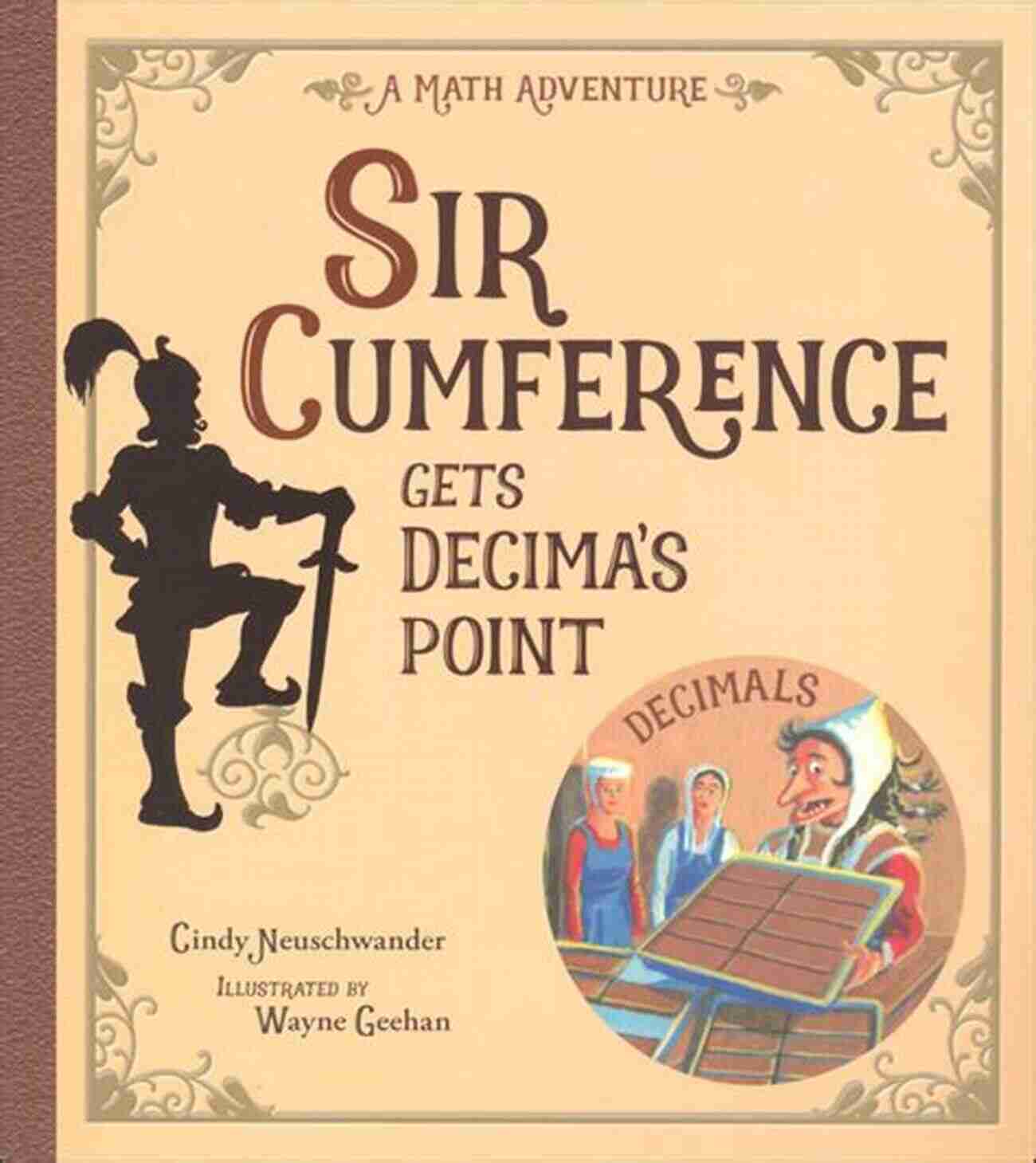 Sir Cumference Gets Decima Point Illustration Sir Cumference Gets Decima S Point