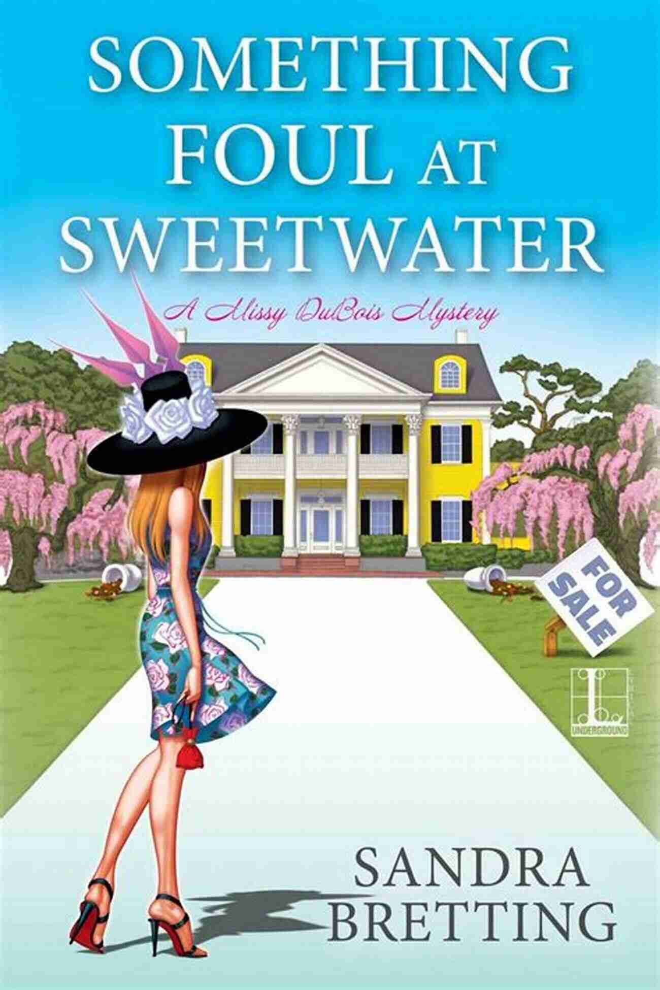 Something Foul At Sweetwater Missy Dubois Mystery Cover Something Foul At Sweetwater (A Missy DuBois Mystery 2)