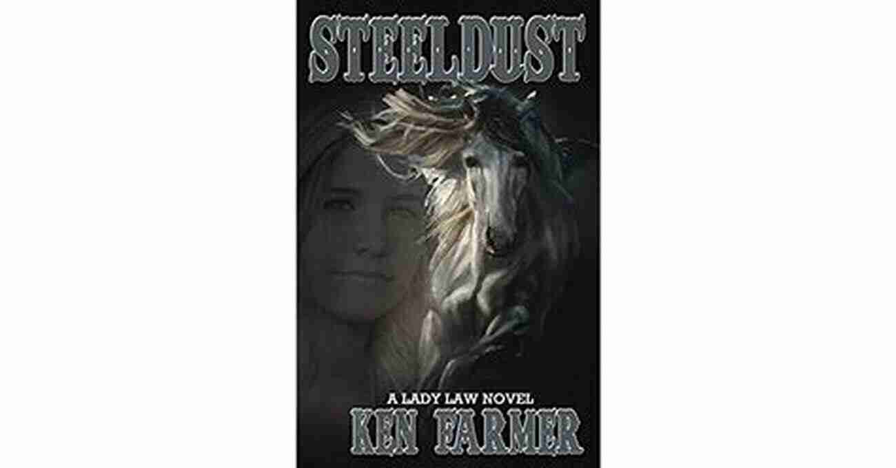 Steeldust Bone Loraine Book Cover STEELDUST (Bone Loraine 1) Ken Farmer