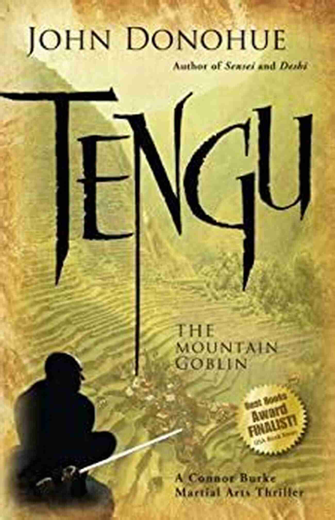 Tengu The Mountain Goblin Connor Burke Martial Arts Tengu: The Mountain Goblin (Connor Burke Martial Arts 3)