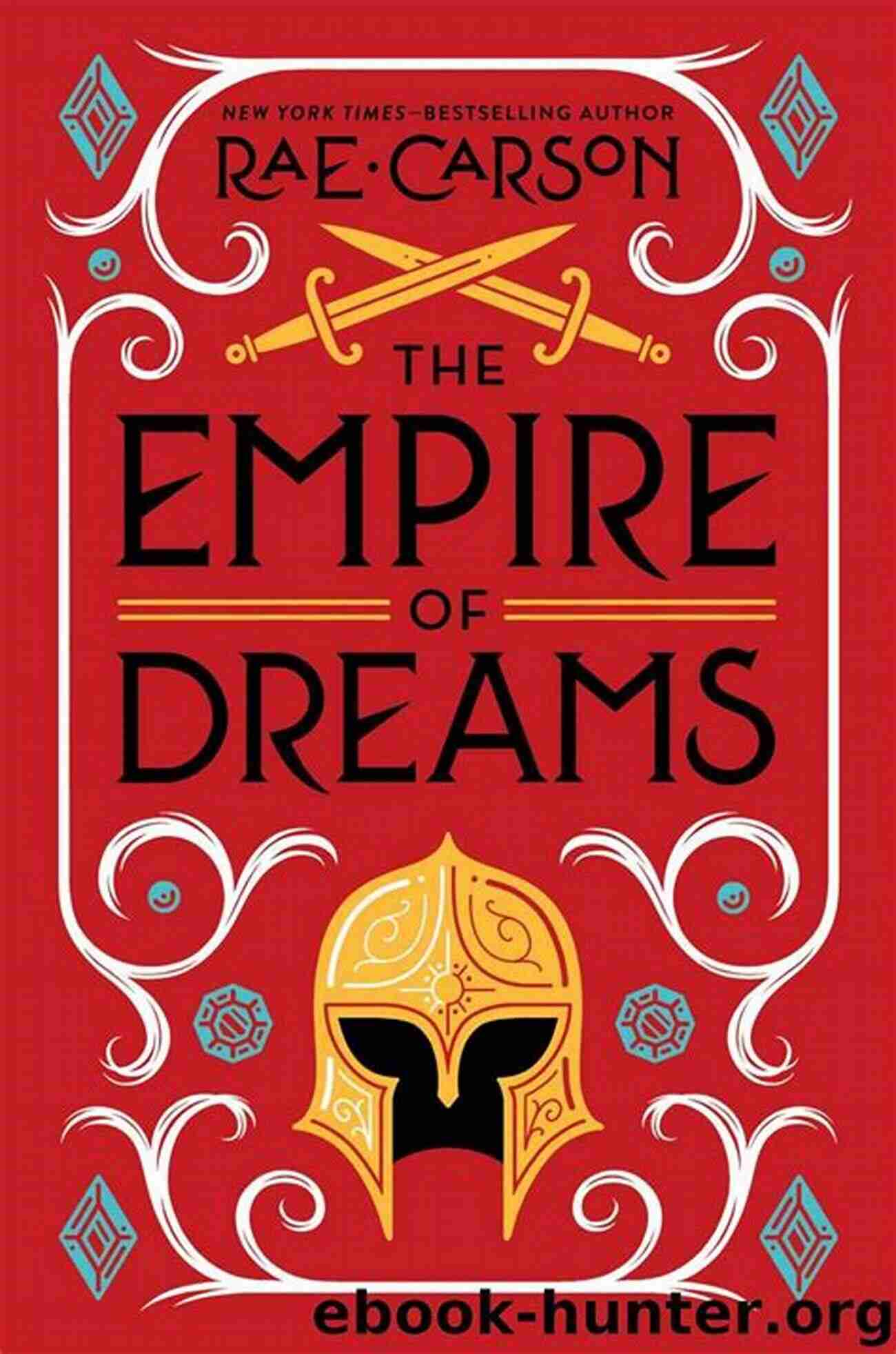 The Empire Of Dreams Rae Carson Book Cover The Empire Of Dreams Rae Carson