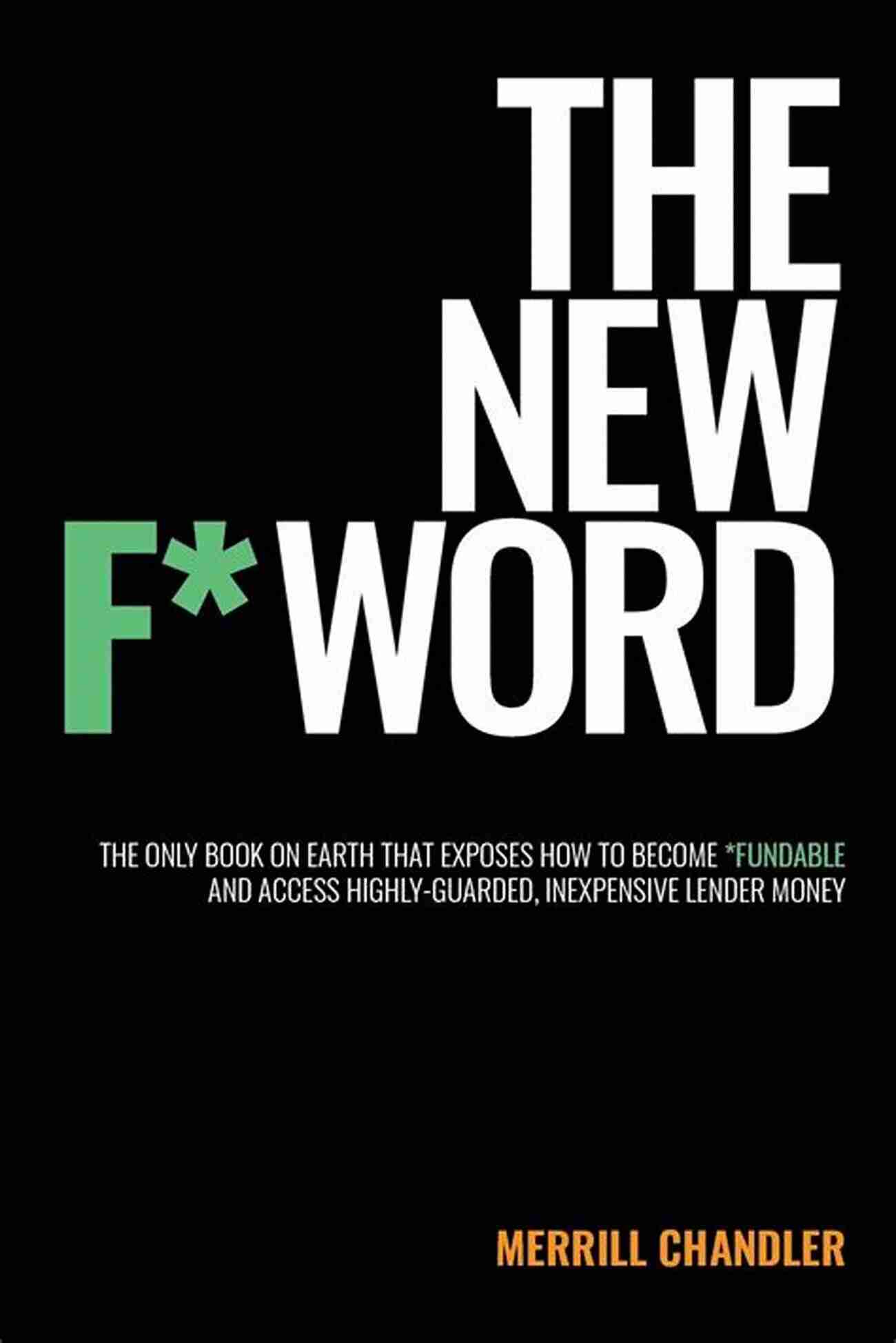 The New Word Merrill Chandler The New F* Word Merrill Chandler