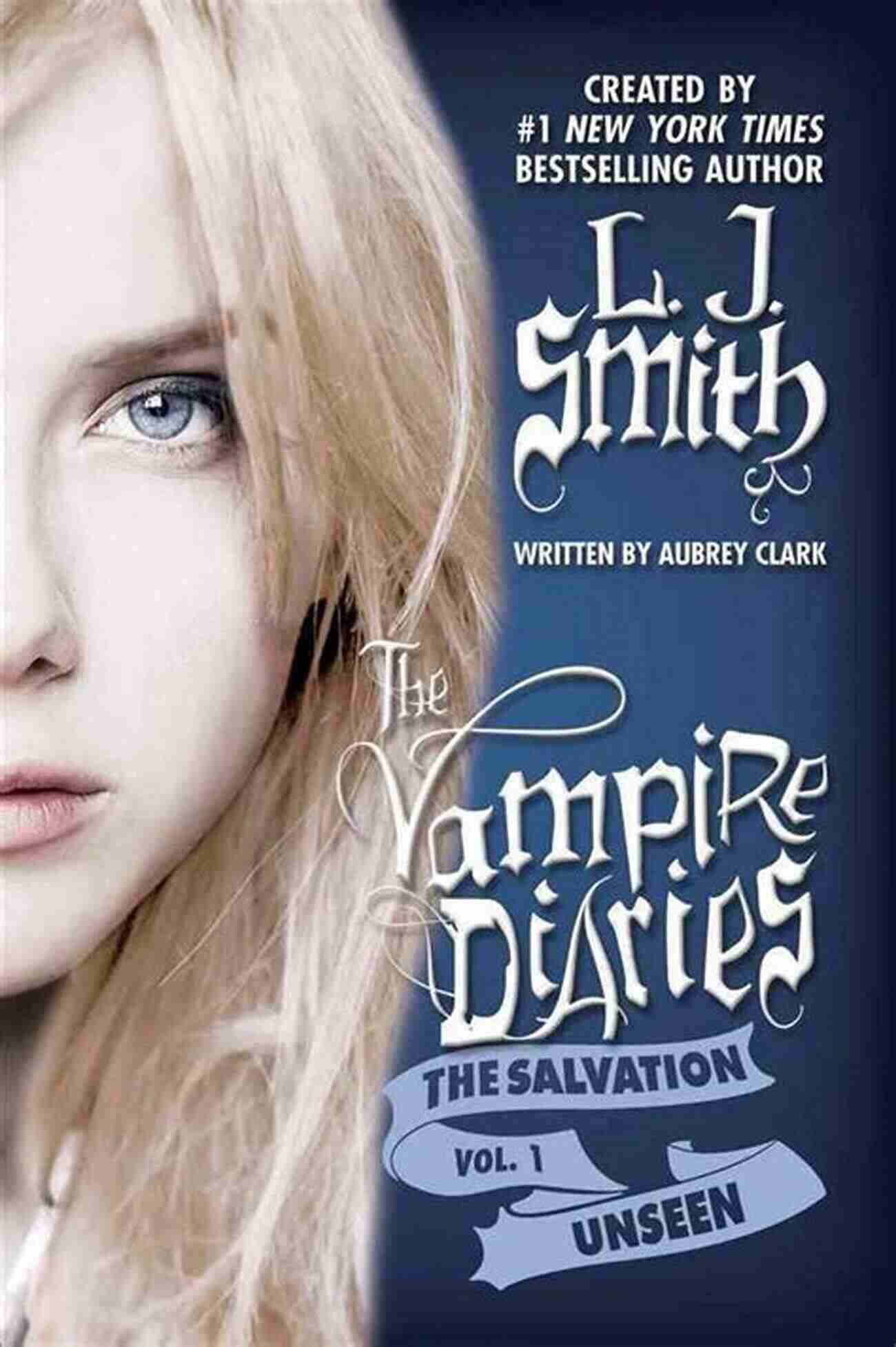 The Vampire Diaries The Salvation Dark Secrets Unveiled The Salvation: Unmasked (The Vampire Diaries: The Salvation 3)