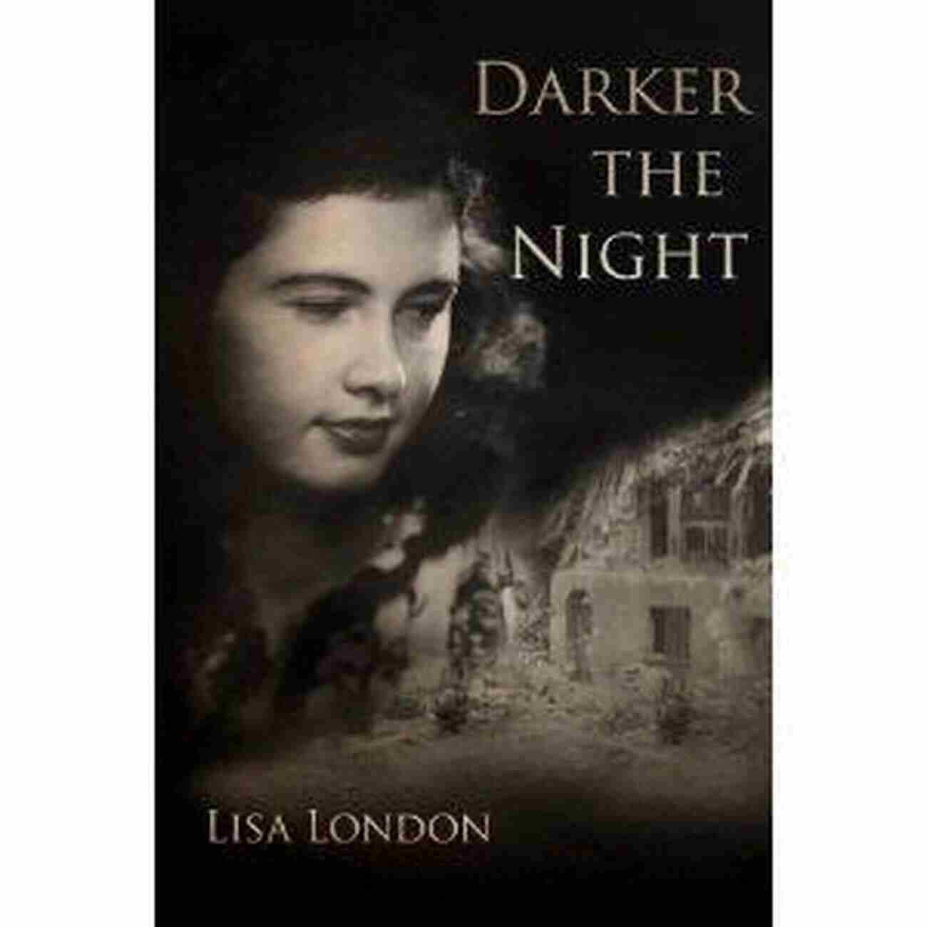 The Captivating Book Cover Of Darker The Night Lisa London A Dark Silhouette In Front Of A Full Moon, Creating An Aura Of Mystery Darker The Night Lisa London