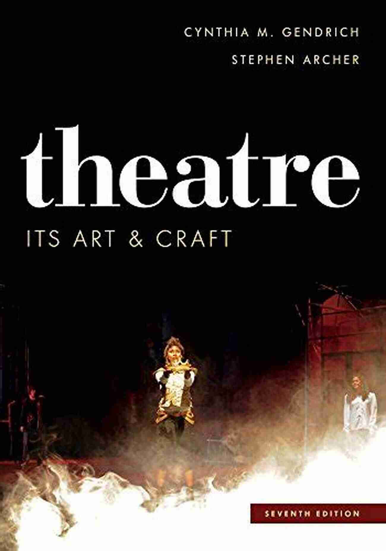 Theatre Its Art And Craft Theatre: Its Art And Craft