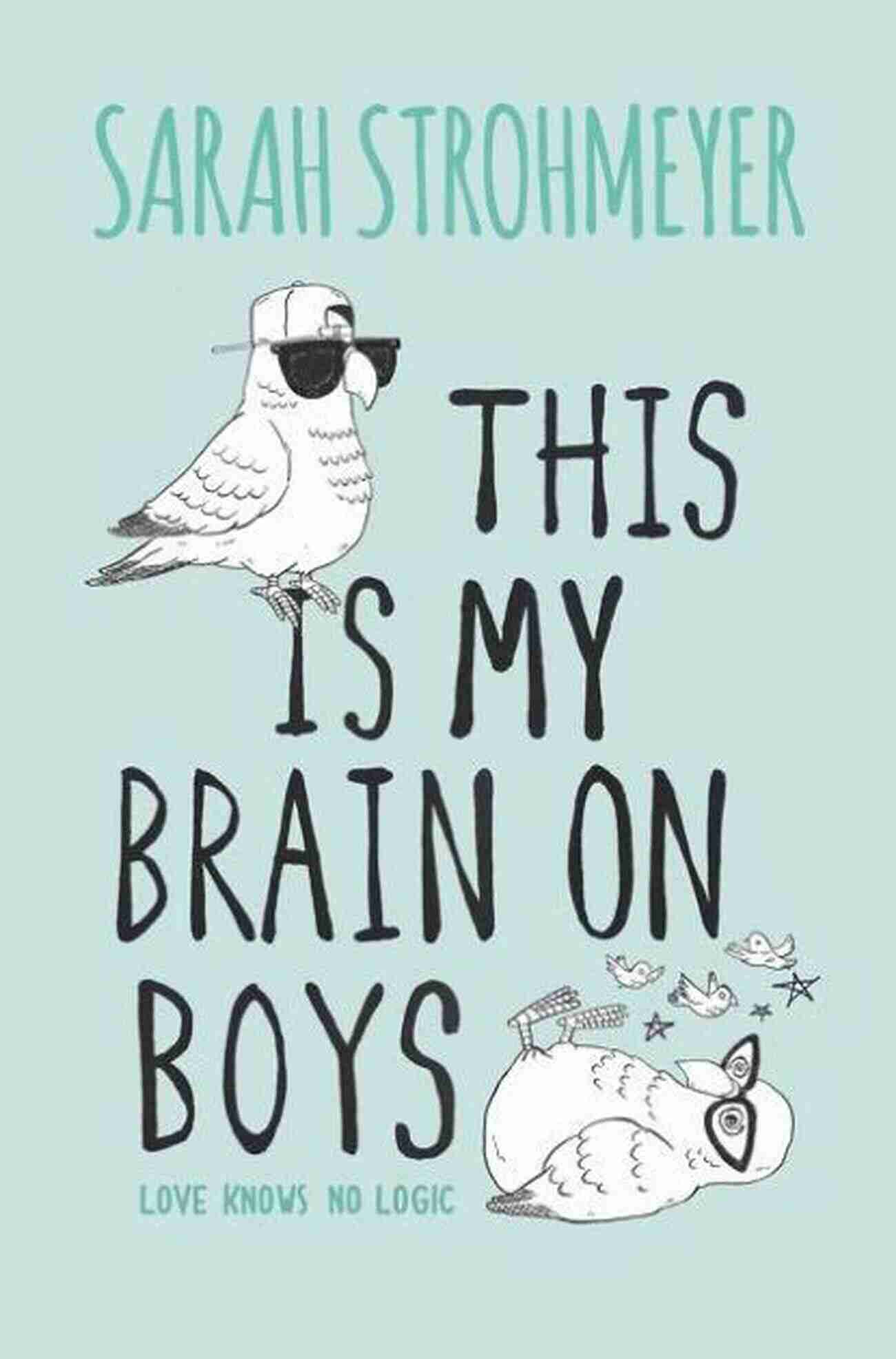 This Is My Brain On Boys Book Cover This Is My Brain On Boys