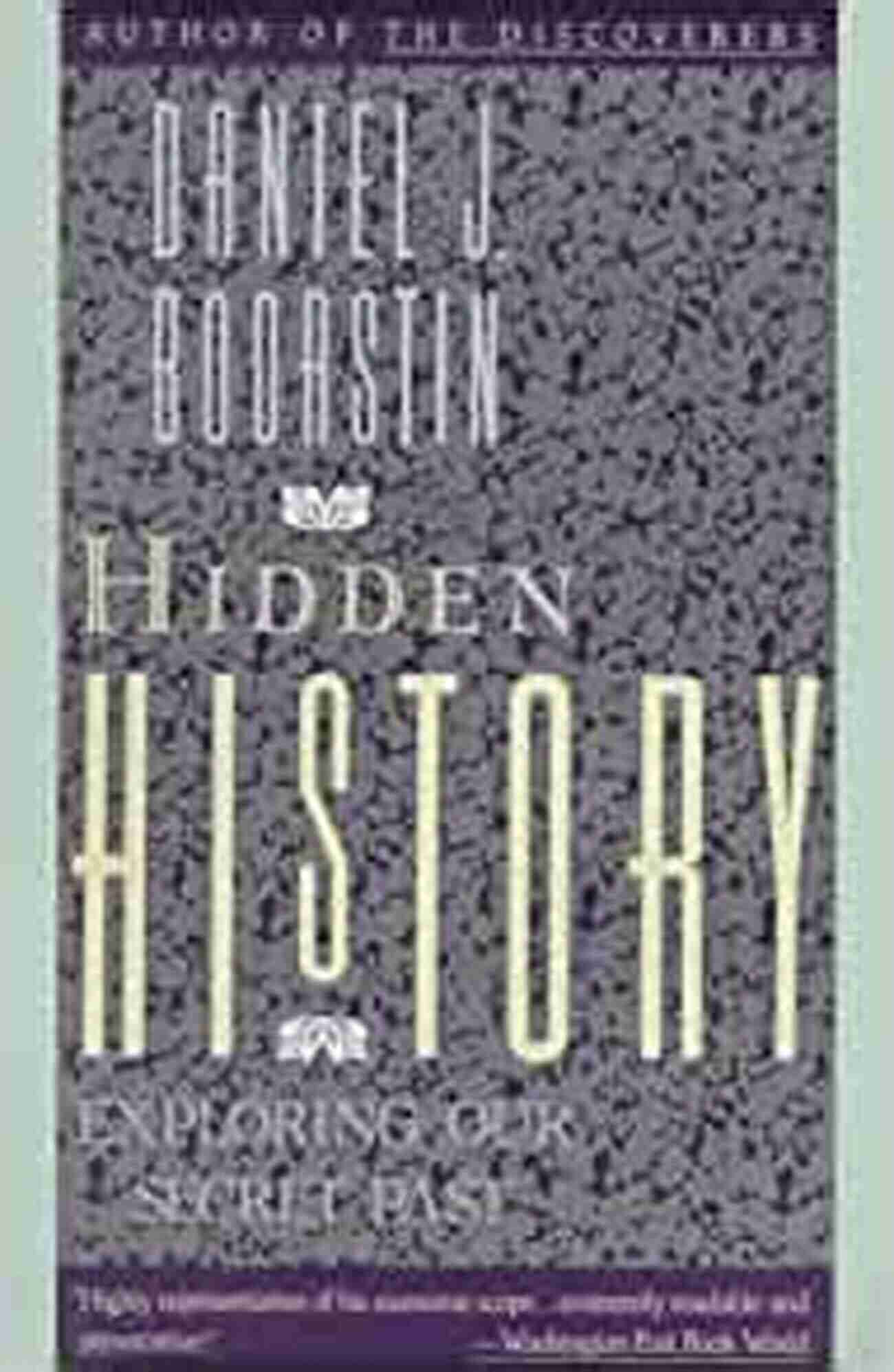 Unveiling The Enigmatic Origins Of Humankind: Exploring Our Hidden History And Ancient Roots The Myth Of Man: Hidden History And The Ancient Origins Of Humankind