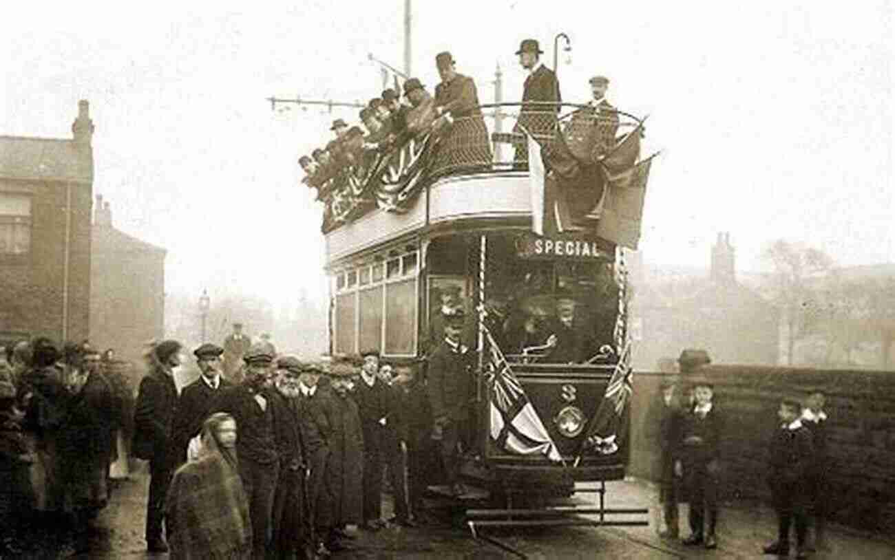 Vintage Trams In Dewsbury And Wakefield Trams Around Dewsbury Wakefield (Transport Through The Ages)