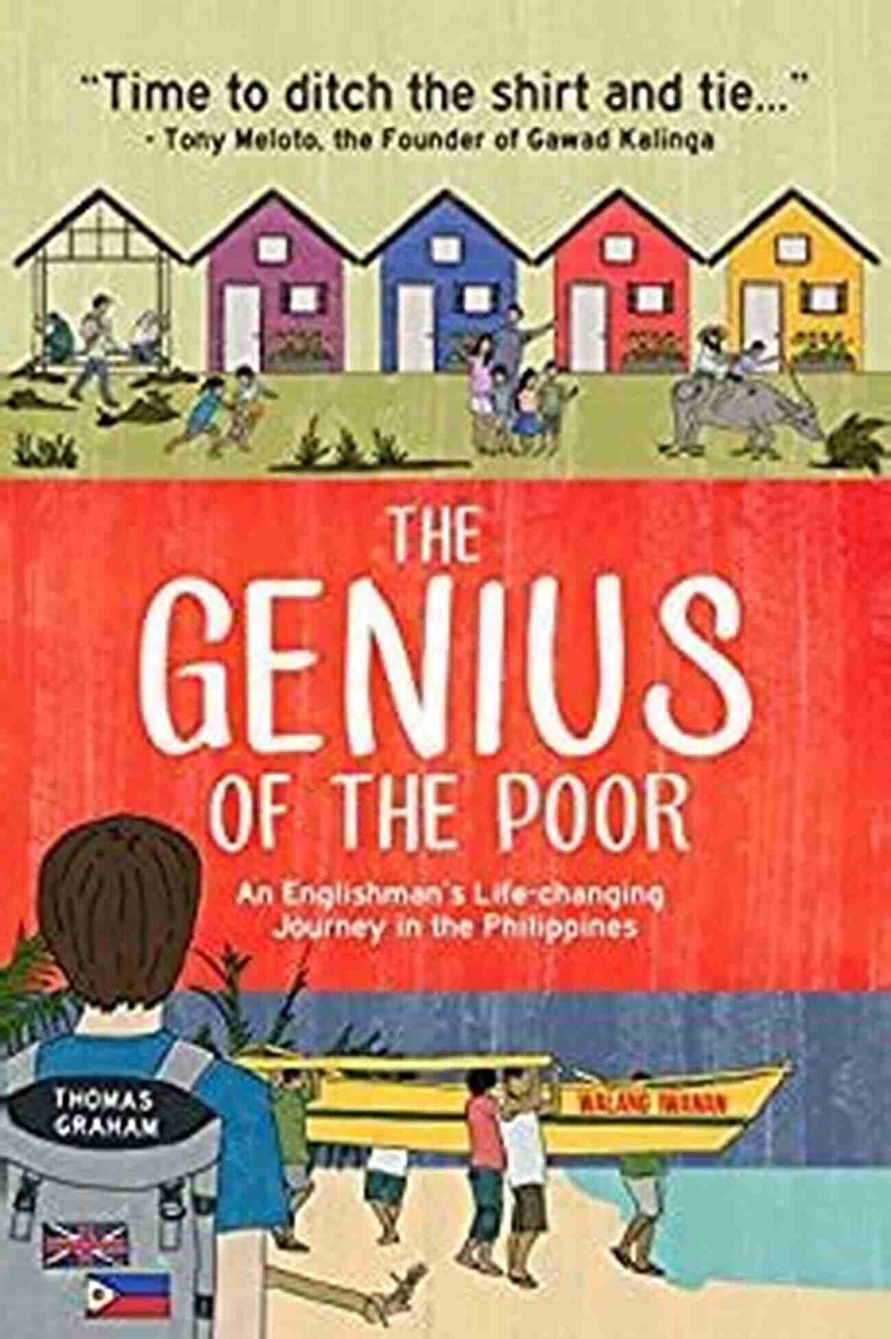 Englishman Life Changing Journey In The Philippines The Genius Of The Poor: Englishman S Life Changing Journey In The Philippines