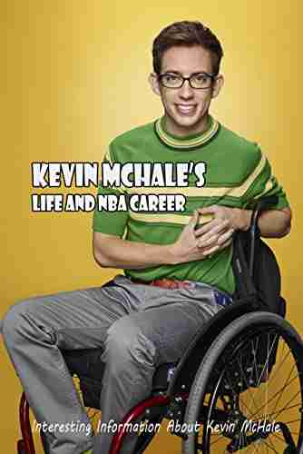 Kevin McHale S Life And NBA Career: Interesting Information About Kevin McHale: Kevin McHale