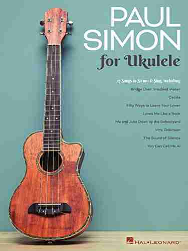 Paul Simon for Ukulele Songbook: 17 Songs to Strum Sing