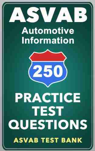 250 ASVAB Automotive Information Practice Test Questions