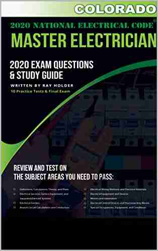 Colorado 2020 Master Electrician Exam Questions and Study Guide: 400+ Questions for study on the 2020 National Electrical Code