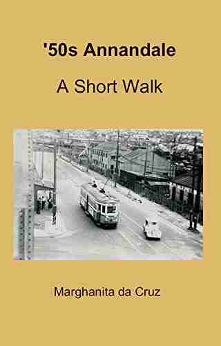 50s Annandale: A Short Walk (Annandale Short Walks)