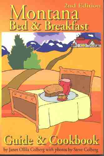 Montana Bed Breakfast Guide Cookbook